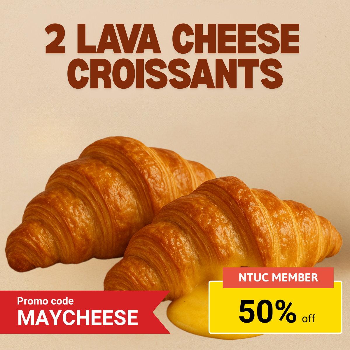 Melt-in-Your-Mouth Deal: Bundle of 2 Lava Cheese Croissants in Singapore!
