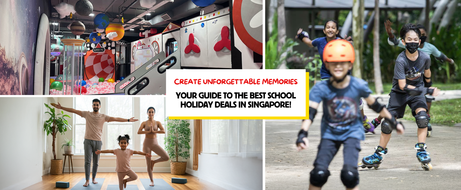 Your Guide to the Best School Holiday Deals in Singapore! 
